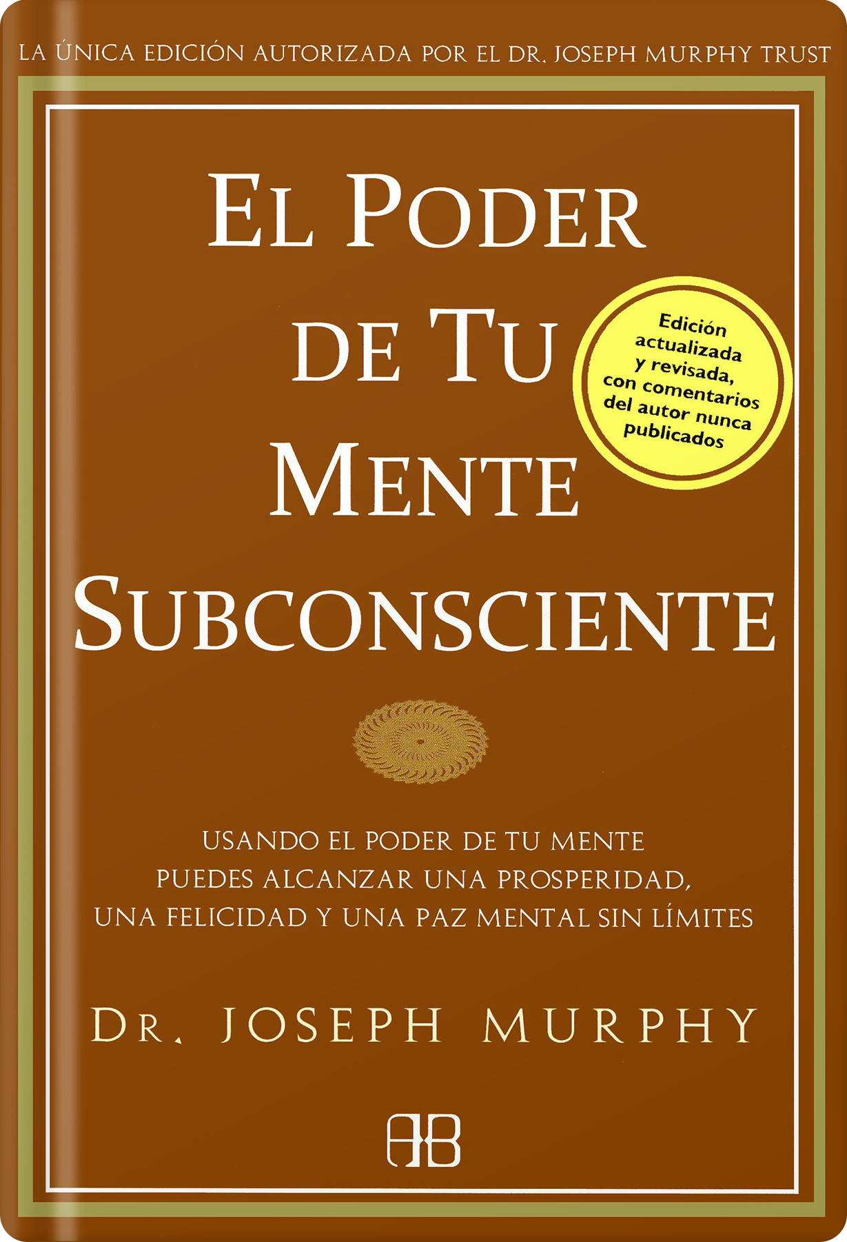 El poder de tu mente subconsciente
