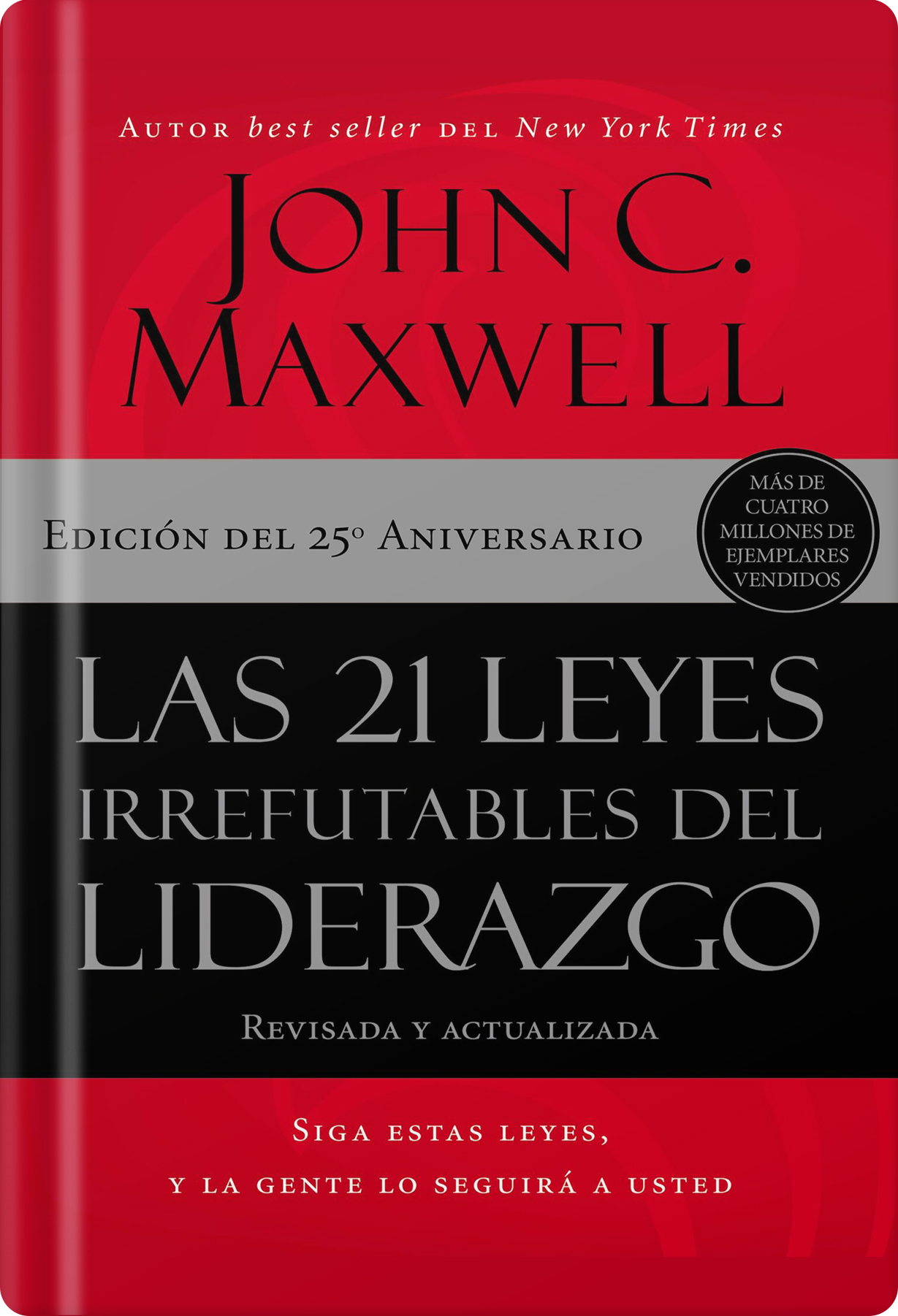 Las 21 leyes irrefutables del liderazgo